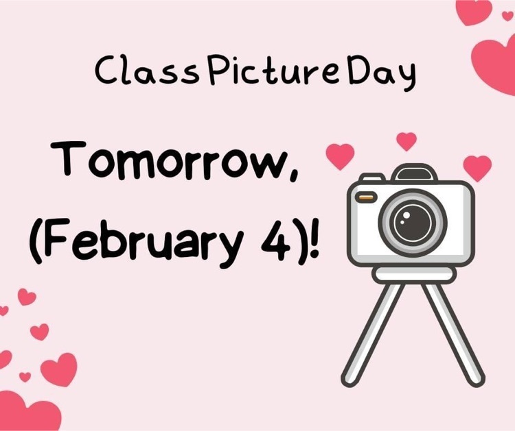 class picture day February 4